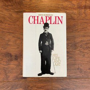 Hardcover "Chaplin, His Life and Art" by David Robinson